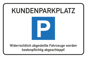 Kunden Parkplatz - Schild - 4 mm Alu Verbundplatte