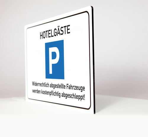 Hotelgäste Parkplatz - Schild - 4 mm Alu Verbundplatte