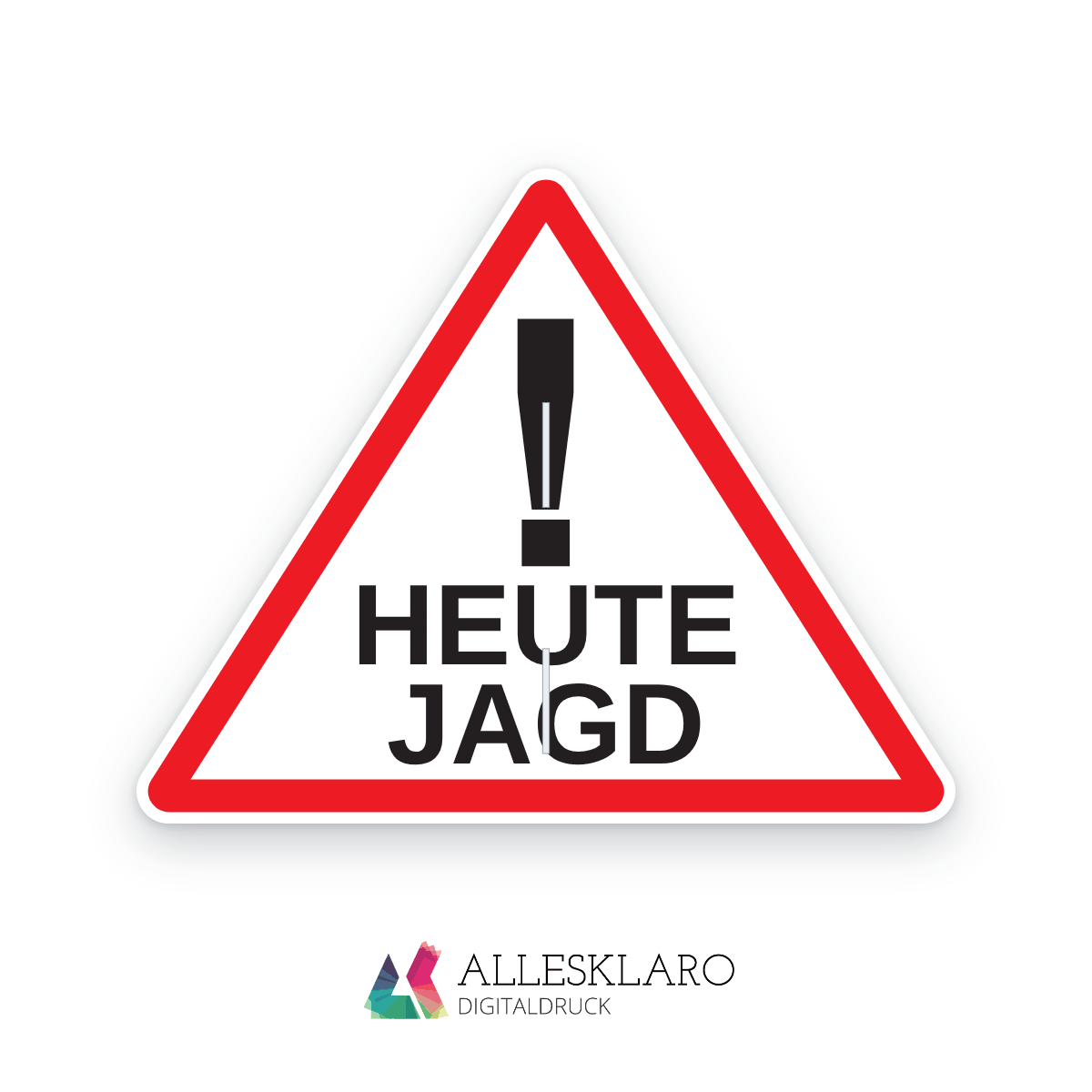 Warn-Aufsteller Dreieck 50 × 40 cm – „Heute Jagd“ oder Wunschtext