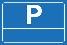 Laden Sie das Bild in den Galerie-Viewer, WUNSCHTEXT Parkplatz - Schild - Querformat - blau - 4 mm Alu Verbundplatte