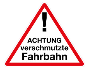 Schild Aufsteller - Achtung verschmutzte Fahrbahn - Warndreieck 50 x 40 cm - freistehend aufstellbar