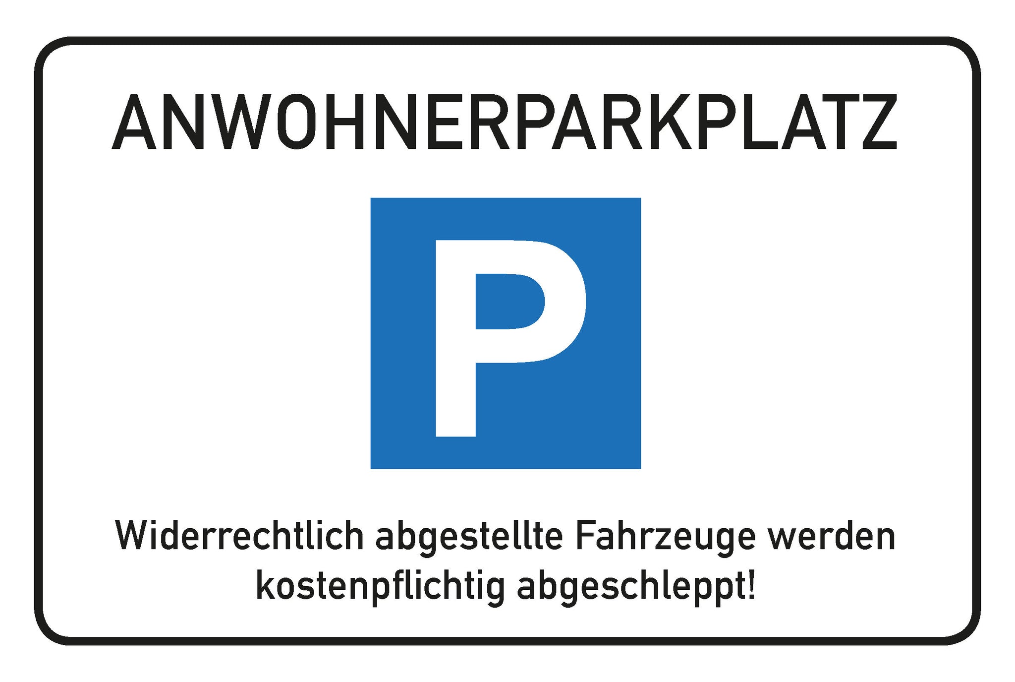 Anwohner Parkplatz - Schild - 4 mm Alu Verbundplatte – Allesklaro  Digitaldruck