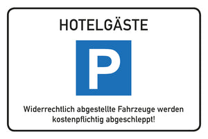 Hotelgäste Parkplatz - Schild - 4 mm Alu Verbundplatte