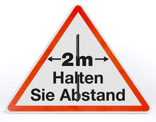 Laden Sie das Bild in den Galerie-Viewer, Halten Sie 2 Meter Abstand - Dreieck Aufsteller 50 x 40 cm - freistehend aufstellbar– 4 mm Alu Verbundplatte