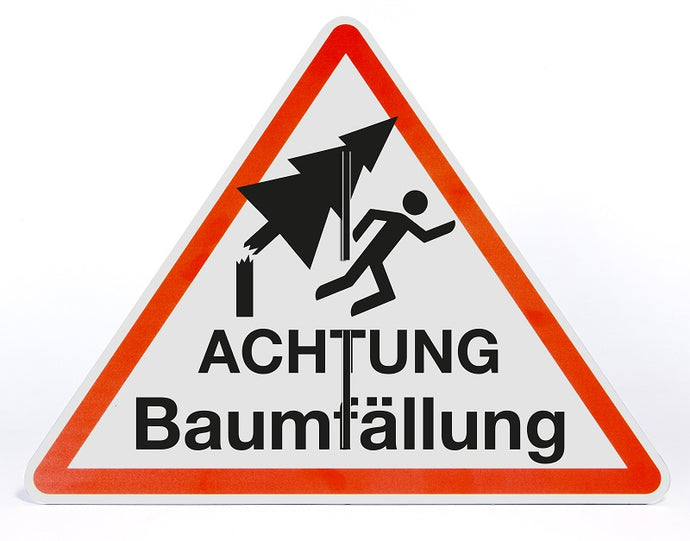 Achtung Baumfällung Gefahr - Dreieck Aufsteller 50 x 40 cm – 4 mm Alu Verbundplatte