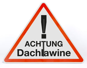 Schild Aufsteller - Achtung Dachlawine - Warndreieck 50 x 40 cm - freistehend aufstellbar