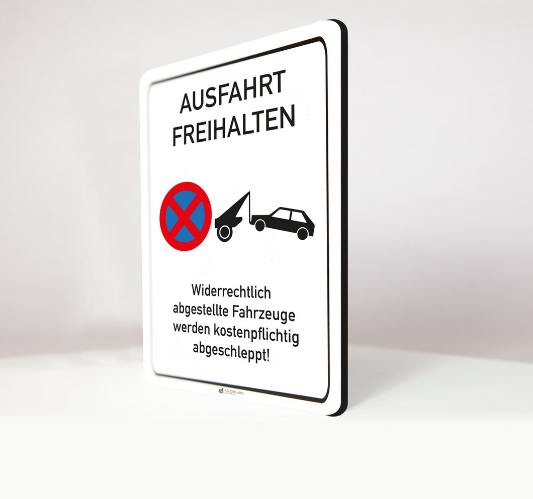 Ausfahrt Freihalten - Schild - 4 mm Alu Verbundplatte - Hochformat