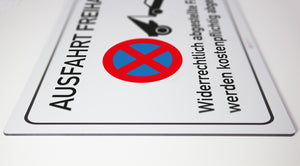 Ausfahrt Freihalten - Schild - 4 mm Alu Verbundplatte