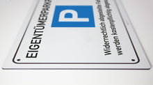 Laden Sie das Bild in den Galerie-Viewer, Eigentümer Parkplatz - Schild - 4 mm Alu Verbundplatte