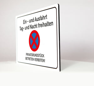 Ein- und Ausfahrt freihalten - betreten verboten - Schild - 4 mm Alu Verbundplatte