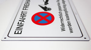 Einfahrt freihalten - Parkverbot - Schild - 4 mm - Alu Verbundplatte