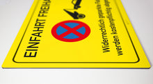 Laden Sie das Bild in den Galerie-Viewer, Einfahrt freihalten - Parkverbot - Schild - gelb - 4 mm - Alu Verbundplatte
