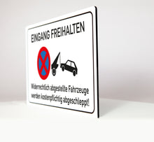 Laden Sie das Bild in den Galerie-Viewer, Eingang freihalten - Schild - 4 mm Alu Verbundplatte