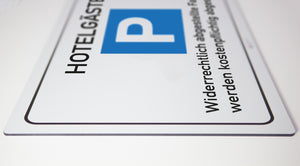 Hotelgäste Parkplatz - Schild - 4 mm Alu Verbundplatte