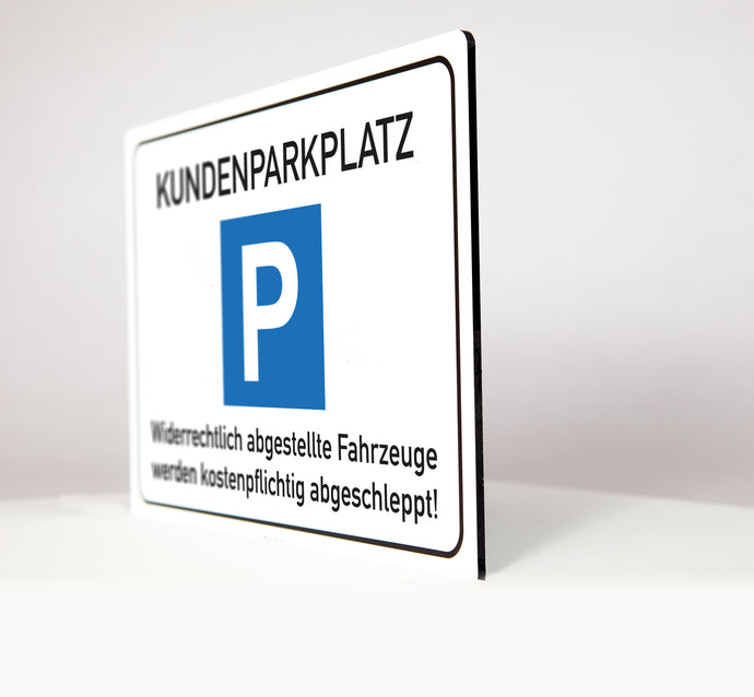 Kunden Parkplatz - Schild - 4 mm Alu Verbundplatte