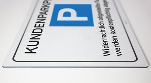 Kunden Parkplatz - Schild - 4 mm Alu Verbundplatte
