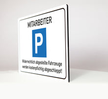 Laden Sie das Bild in den Galerie-Viewer, Mitarbeiter Parkplatz - Schild -  4 mm Alu Verbundplatte