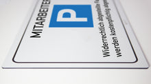 Laden Sie das Bild in den Galerie-Viewer, Mitarbeiter Parkplatz - Schild -  4 mm Alu Verbundplatte
