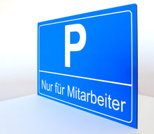 Laden Sie das Bild in den Galerie-Viewer, Nur für Mitarbeiter - Schild - Querformat - blau - 4 mm Alu Verbundplatte