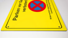 Laden Sie das Bild in den Galerie-Viewer, Parken vor Garage verboten - Schild - gelb - 4 mm Alu Verbundplatte
