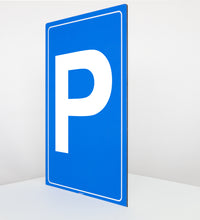 Laden Sie das Bild in den Galerie-Viewer, Parkplatz - Schild - Hochformat - blau - 4 mm Alu Verbundplatte