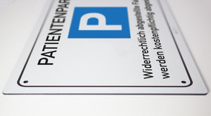 Patienten Parkplatz - Schild - 4 mm Alu Verbundplatte