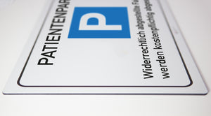 Patienten Parkplatz - Schild - 4 mm Alu Verbundplatte