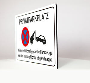 Privatparkplatz - Schild - 4 mm Alu Verbundplatte - hergestellt in Deutschland