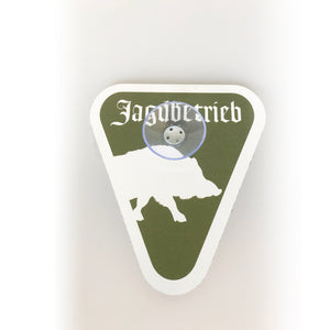 Schild -  4 Motive - Jagdbetrieb mit Saugnapf - Autoschild für KFZ Heckscheibe