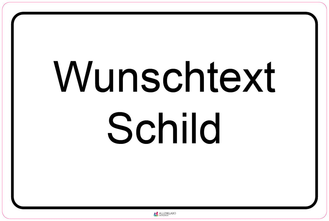 Wunschtext-Schilder