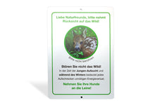 Laden Sie das Bild in den Galerie-Viewer, Schild - Wildschutz Info Tafel - Hunde an die Leine - 37 x 27 cm - Alu Verbund 4 mm